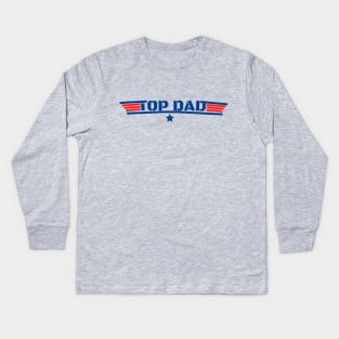 top dad, funny 80's father air humor movie gun, military force Kids Long Sleeve T-Shirt